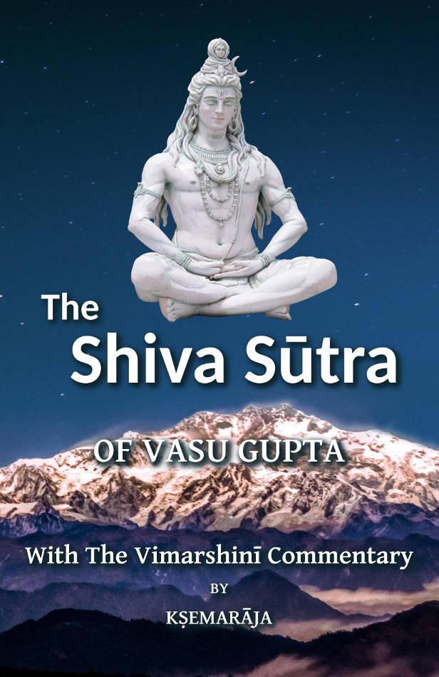 The Shiva Sūtra of Vasugupta with the Vimarshinī commentary by Kṣemarāja